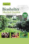 Bioshelter Market Garden