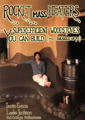rocket mass heaters super efficient woodstoves you can build by Ianto Evans
